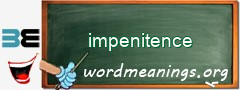 WordMeaning blackboard for impenitence